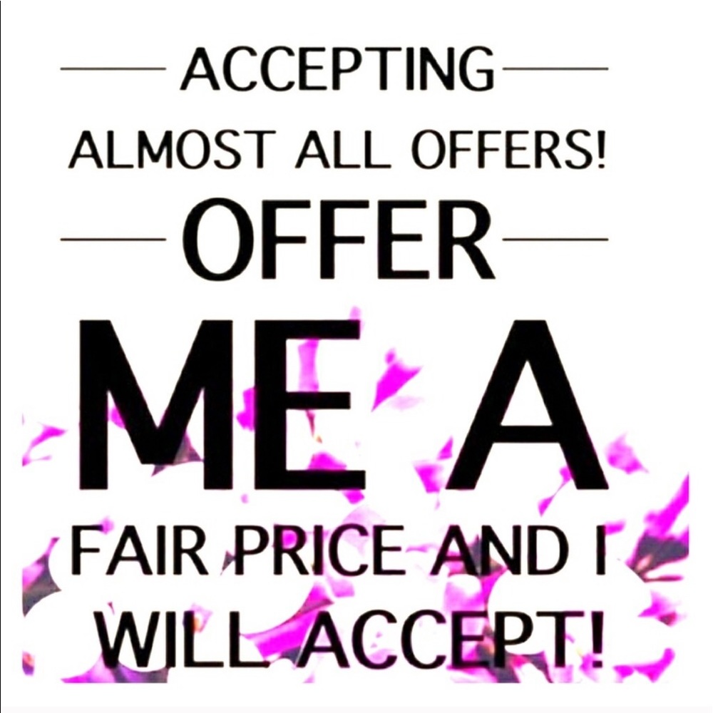 REASONABLE OFFERS WELCOME